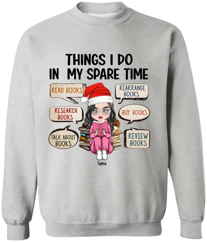 Thing I Do In My Spare Time With Books - Personalized Shirt - Birthday Gift For Bookworm, Book Lovers, Reading Lovers