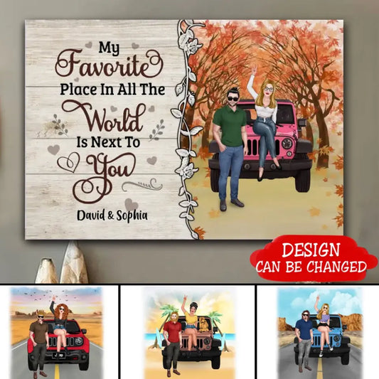 Custom Personalized Canvas - My Favourite Place In All The World..Gift For Couple, Wife, Husband, Jeep Lover