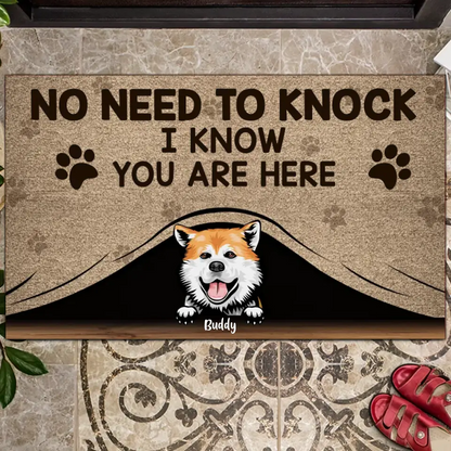 No Need To Knock We Know You Are Here Custom Doormat - Gifts For Pet Lovers