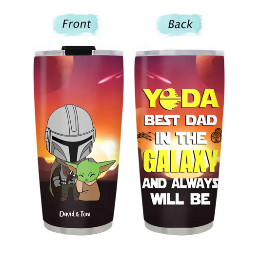 SW1- Best Dad In The Galaxy ... Personalized Gifts Custom Tumbler - Gift For Dad, Kids, Father's Day, Anniversary