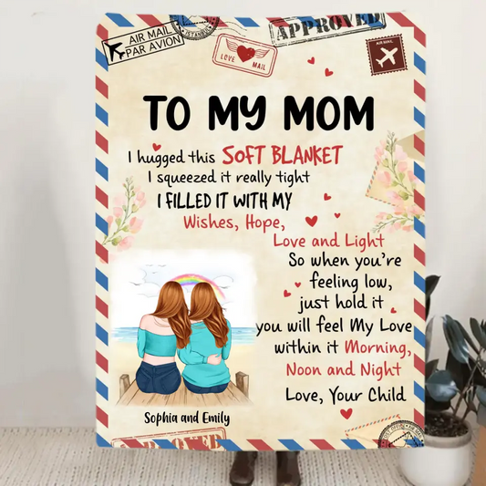You Will Feel My Love Within It - Family Personalized Custom Blanket - Mother's Day, Birthday Gift For Mom From Daughter