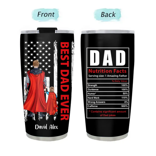 AV1- Best Dad Ever - Personalized Tumbler , Gift For Father, Dad, Daddy, Father’s Day
