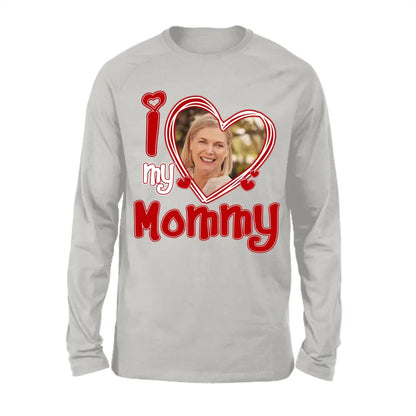 Custom Photo I Love My Mom - Gift For Mother - Personalized T Shirt