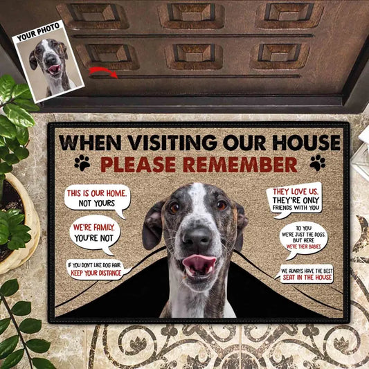 Custom Photo When Visiting Our House Please Remember - Personalized Doormat - Gifts For Pet Lovers
