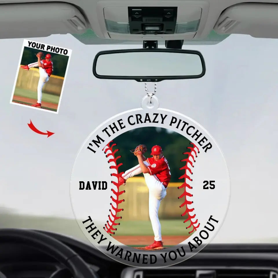 Baseball I Am Crazy - Sport Personalized Acrylic Keychain, Car ornament, Ornament, Gift For Baseball Players, Father, Dad, Daddy, Mom - Father’s Day, Mother's Day