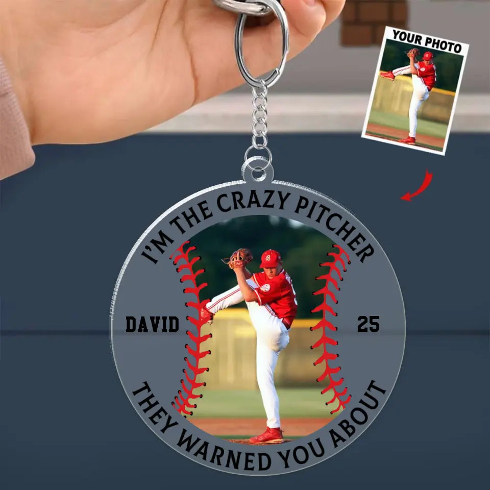 Baseball I Am Crazy - Sport Personalized Acrylic Keychain, Car ornament, Ornament, Gift For Baseball Players, Father, Dad, Daddy, Mom - Father’s Day, Mother's Day