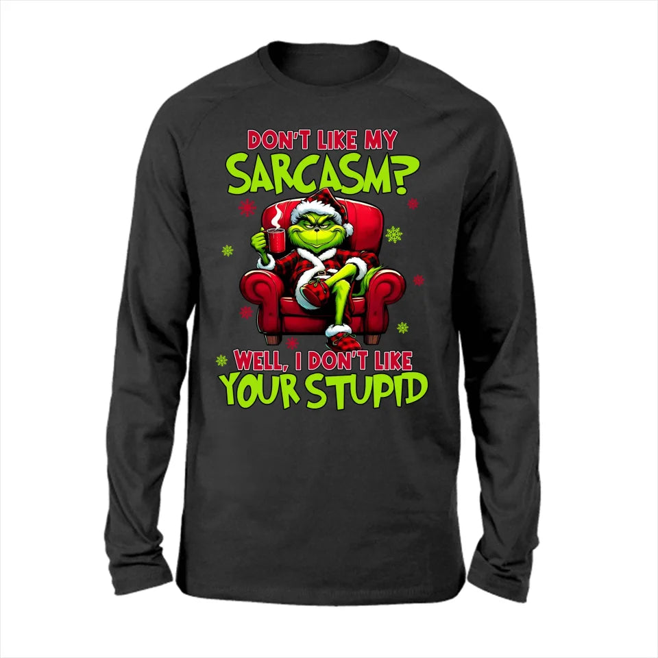 GRs_ Don't like my sarcasm? Personalized T shirt For Family