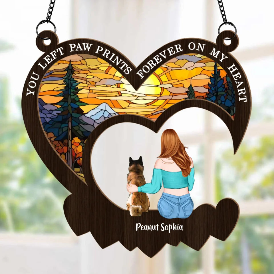 You left paw prints forever on my heart - Personalized Window Hanging Suncatcher Ornament  - Gift for Pet Lovers